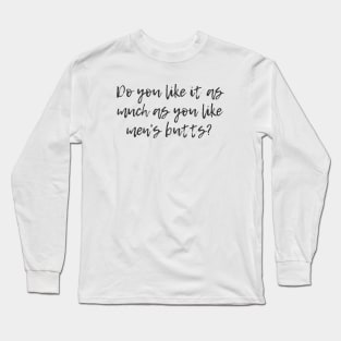 Men's Butts Long Sleeve T-Shirt